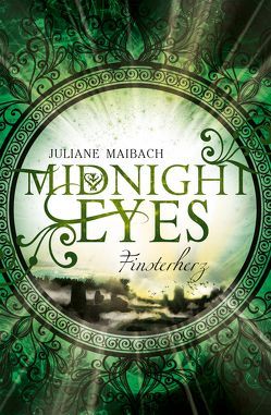 Midnight Eyes von Maibach,  Juliane