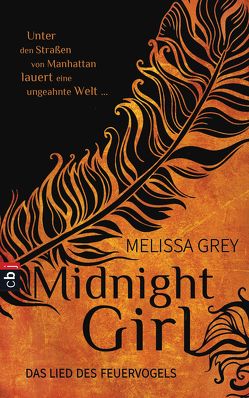 Midnight Girl – Das Lied des Feuervogels von Grey,  Melissa, Müller-Hierteis,  Eva