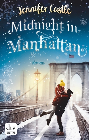 Midnight in Manhattan von Castle,  Jennifer, Reinhart,  Franka