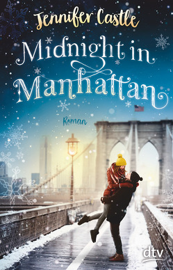 Midnight in Manhattan von Castle,  Jennifer, Reinhart,  Franka