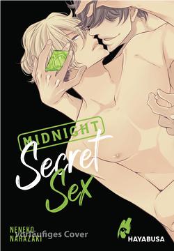 Midnight Secret Sex von Kaiba,  Kaito, Narazaki,  Neneko