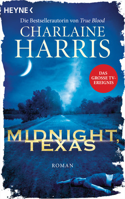 Midnight, Texas von Harris,  Charlaine, Rebernik-Heidegger,  Sonja