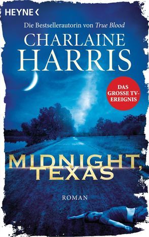 Midnight, Texas von Harris,  Charlaine, Rebernik-Heidegger,  Sonja