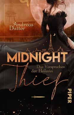 Midnight Thief – Das Versprechen der Heilerin von Dutter,  Andreas