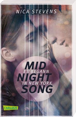 Midnightsong. Es begann in New York von Stevens,  Nica