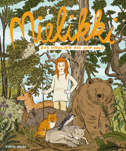 Mielikki – das Mädchen aus dem Wald von Drews,  Judith
