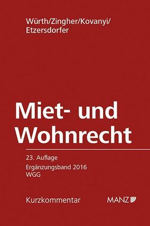 Miet- und Wohnrecht von Etzersdorfer,  Ingmar, Kovanyi,  Peter, Würth,  Helmut, Zingher,  Madeleine
