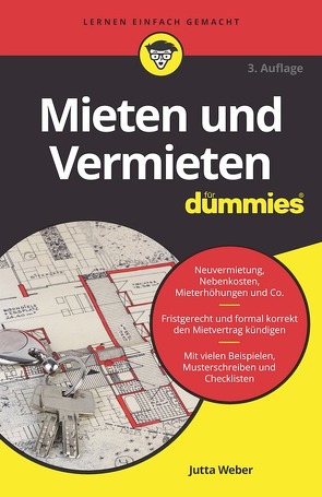 Mieten und Vermieten für Dummies von Weber,  Jutta