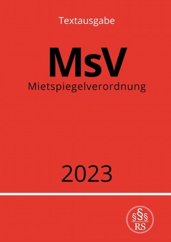 Mietspiegelverordnung – MsV 2023 von Studier,  Ronny