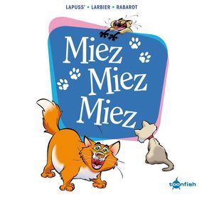 Miez Miez Miez von Lapuss', Larbier,  Philippe