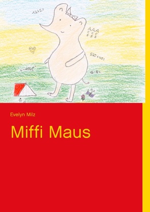 Miffi Maus von Milz,  Evelyn