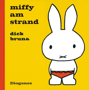 Miffy am Strand von Bruna,  Dick, Kroll,  Anna-Nina