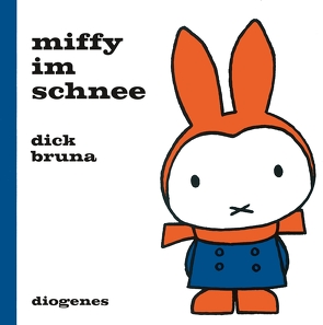 Miffy im Schnee von Bruna,  Dick, Kroll,  Anna-Nina