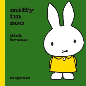 Miffy im Zoo von Bruna,  Dick, Kroll,  Anna-Nina