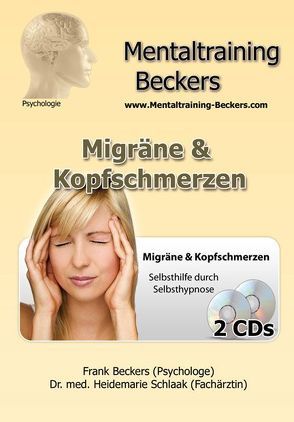 Migräne & Kopfschmerzen (MP3-Download) von Beckers,  Frank, Schlaak,  Heidemarie