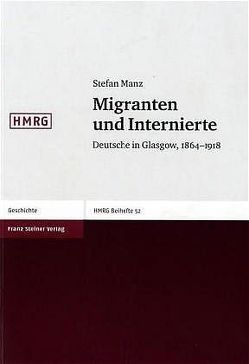 Migranten und Internierte von Manz,  Stefan