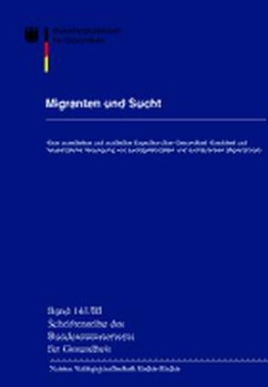 Migranten und Sucht von Bundesministerium für Gesundheit, Hermann,  M., Schwantes,  U.