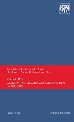 Migration von Friedrichs,  Anne, Gössl,  Susanne L., Hoven,  Elisa, Steinbicker,  Andrea U.