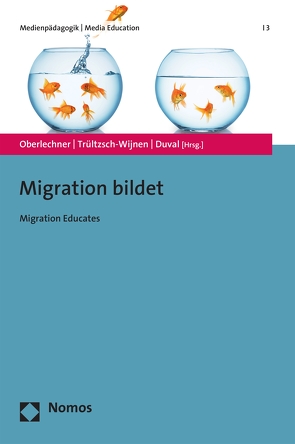 Migration bildet von Duval,  Patrick, Oberlechner,  Manfred, Trültzsch-Wijnen,  Christine W.