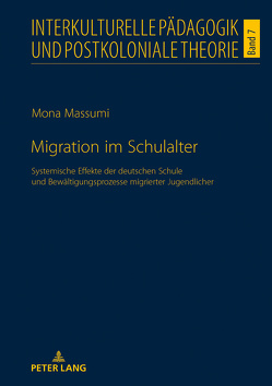 Migration im Schulalter von Massumi,  Mona