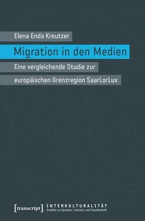 Migration in den Medien von Kreutzer,  Elena Enda