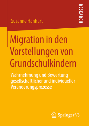 Migration in den Vorstellungen von Grundschulkindern von Hanhart,  Susanne