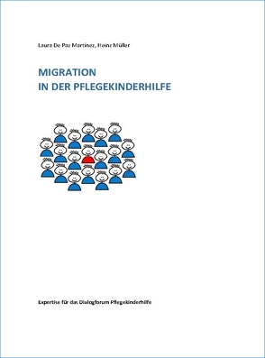 Migration in der Pflegekinderhilfe von de Paz Martínez,  Laura, Müller,  Heinz