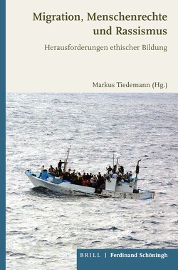 Migration, Menschenrechte und Rassismus von Bach,  Maria, Baumgart,  Tim, Bousselmi,  Cina, Goldhahn,  Anika, Merkel,  Reinhard, Tiedemann,  Markus, Willareth,  Roland