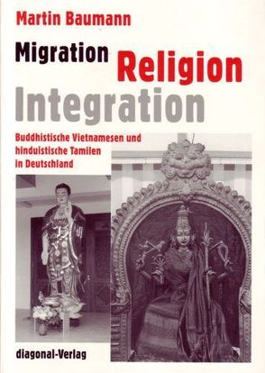 Migration – Religion – Integration von Baumann,  Martin