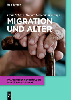 Migration und Alter von Habermann,  Monika, Schenk,  Liane