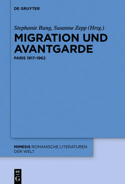 Migration und Avantgarde von Bung,  Stephanie, Zepp,  Susanne