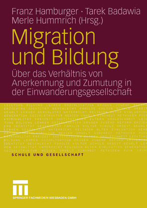 Migration und Bildung von Badawia,  Tarek, Hamburger,  Franz, Hummrich,  Merle