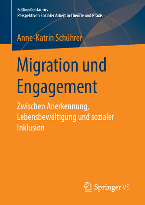 Migration und Engagement von Schührer,  Anne-Katrin