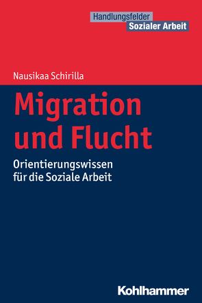 Migration und Flucht von Becker,  Martin, Kricheldorff,  Cornelia, Schirilla,  Nausikaa, Schwab,  Jürgen E.