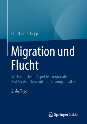 Migration und Flucht von Jäggi,  Christian J.