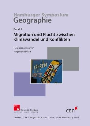 Migration und Flucht zwischen Klimawandel und Konflikten von Scheffran,  Jürgen