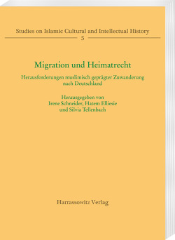 Migration und Heimatrecht von Elliesie,  Hatem, Schneider,  Irene, Tellenbach,  Silvia