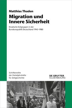 Migration und Innere Sicherheit von Thaden,  Matthias