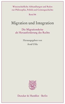 Migration und Integration. von Uhle,  Arnd