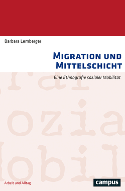 Migration und Mittelschicht von Lemberger,  Barbara Maria