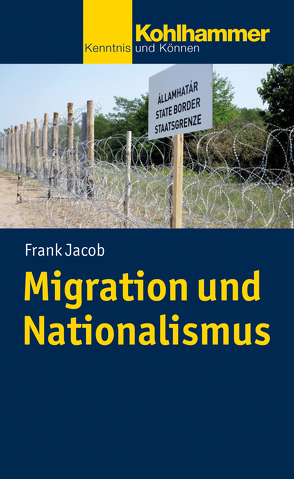 Migration und Nationalismus von Jacob,  Frank