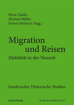 Migration und Reisen von Mueller,  Michael, Rebitsch,  Robert, Taddei,  Elena
