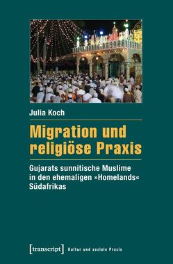 Migration und religiöse Praxis von Koch,  Julia