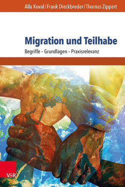 Migration und Teilhabe von Dieckbreder,  Frank, Koval,  Alla, Zippert,  Thomas