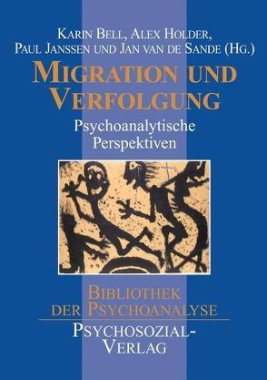 Migration und Verfolgung von Bell,  Karin, Holder,  Alex, Janssen,  Paul L., Sande,  Jan van de