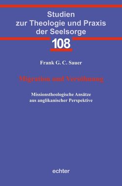 Migration und Versöhnung von Sauer,  Frank G. C.