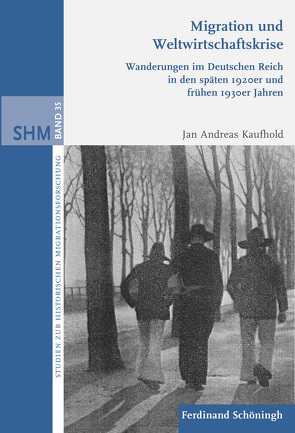Migration und Weltwirtschaftskrise von Kaufhold,  Jan Andreas, Oltmer,  Jochen