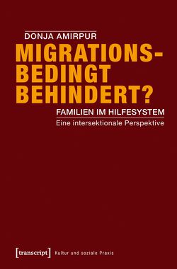 Migrationsbedingt behindert? von Amirpur,  Donja