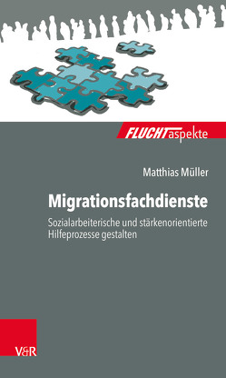 Migrationsfachdienste von Müller,  Matthias