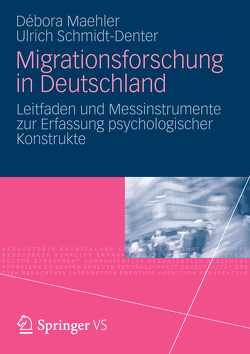 Migrationsforschung in Deutschland von Maehler,  Débora, Schmidt-Denter,  Ulrich
